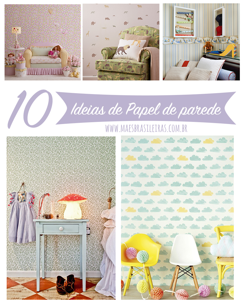 10 ideias de papel de parede para quarto infantil