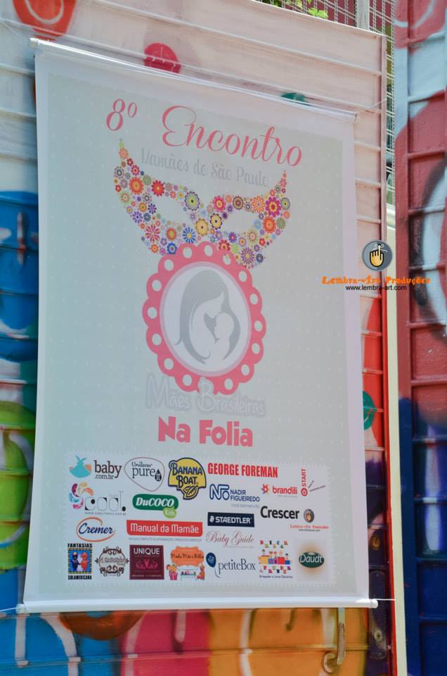 8o Encontro das Mamães de São Paulo no espaço Start-Art - Mães Brasileiras na folia - Banner